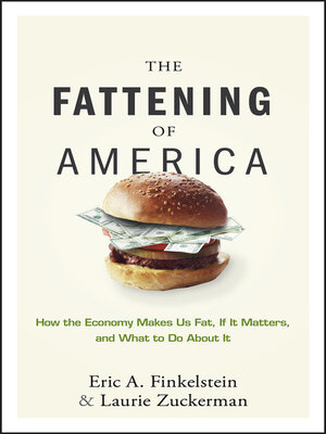 cover image of The Fattening of America